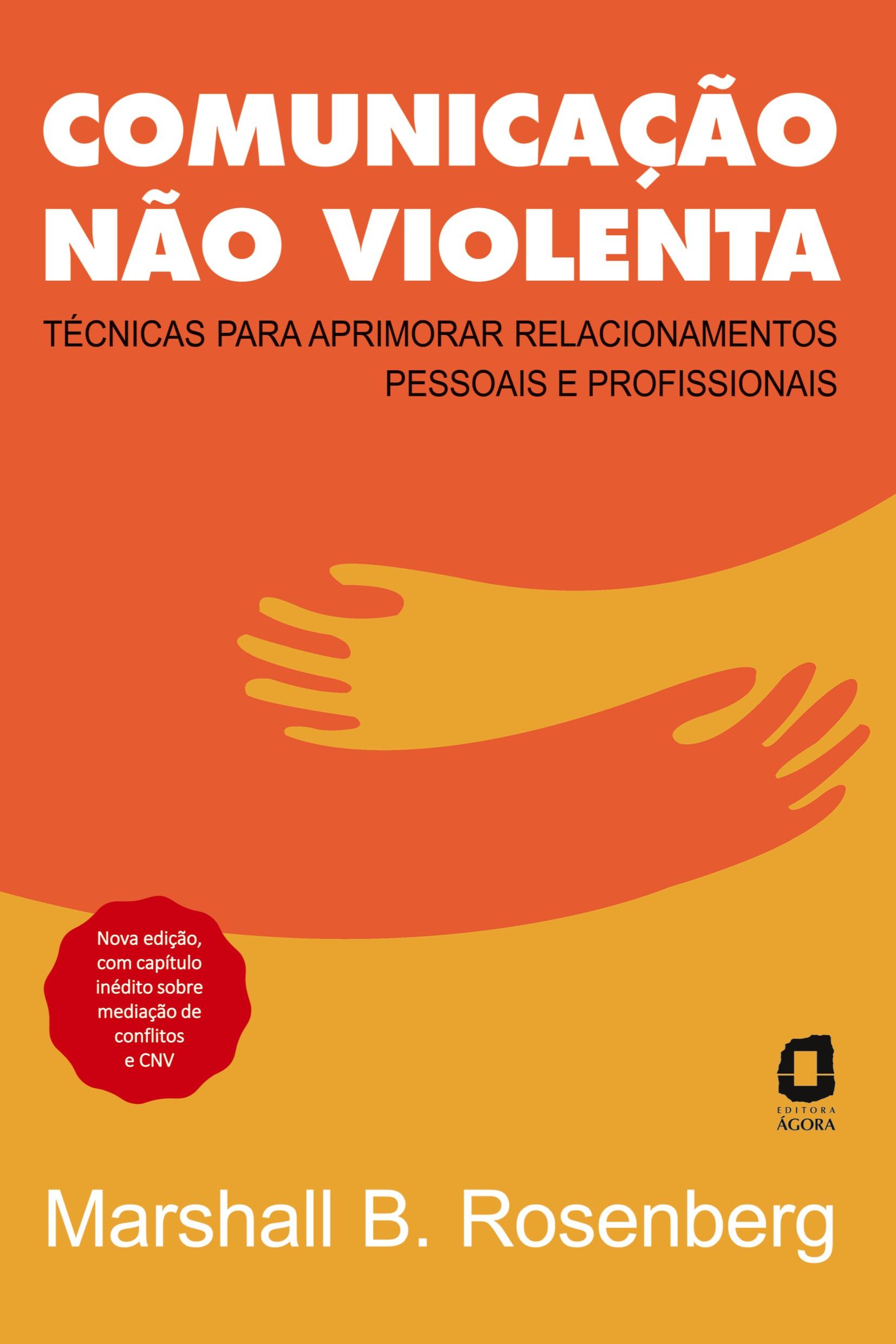 Cover: 9788571832640 | Comunicação não violenta - Nova edição | Marshall B. Rosenberg | Buch