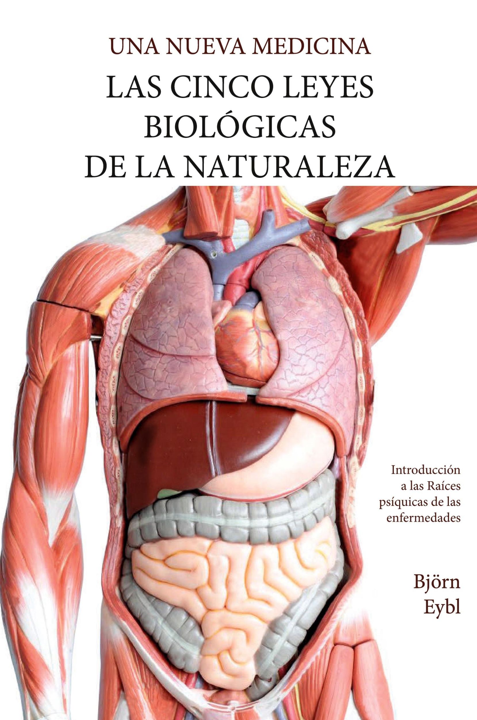 Cover: 9781948909167 | Las Cinco Leyes Biológicas De La Naturaleza | Björn Eybl | Taschenbuch