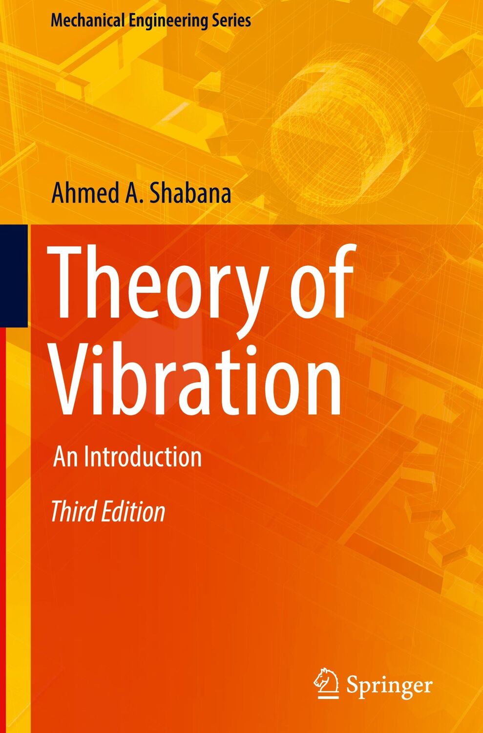 Cover: 9783319942704 | Theory of Vibration | An Introduction | Ahmed A. Shabana | Buch | xiii