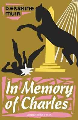 Cover: 9781899000449 | In Memory of Charles | D. Erskine Muir | Taschenbuch | Englisch | 2022