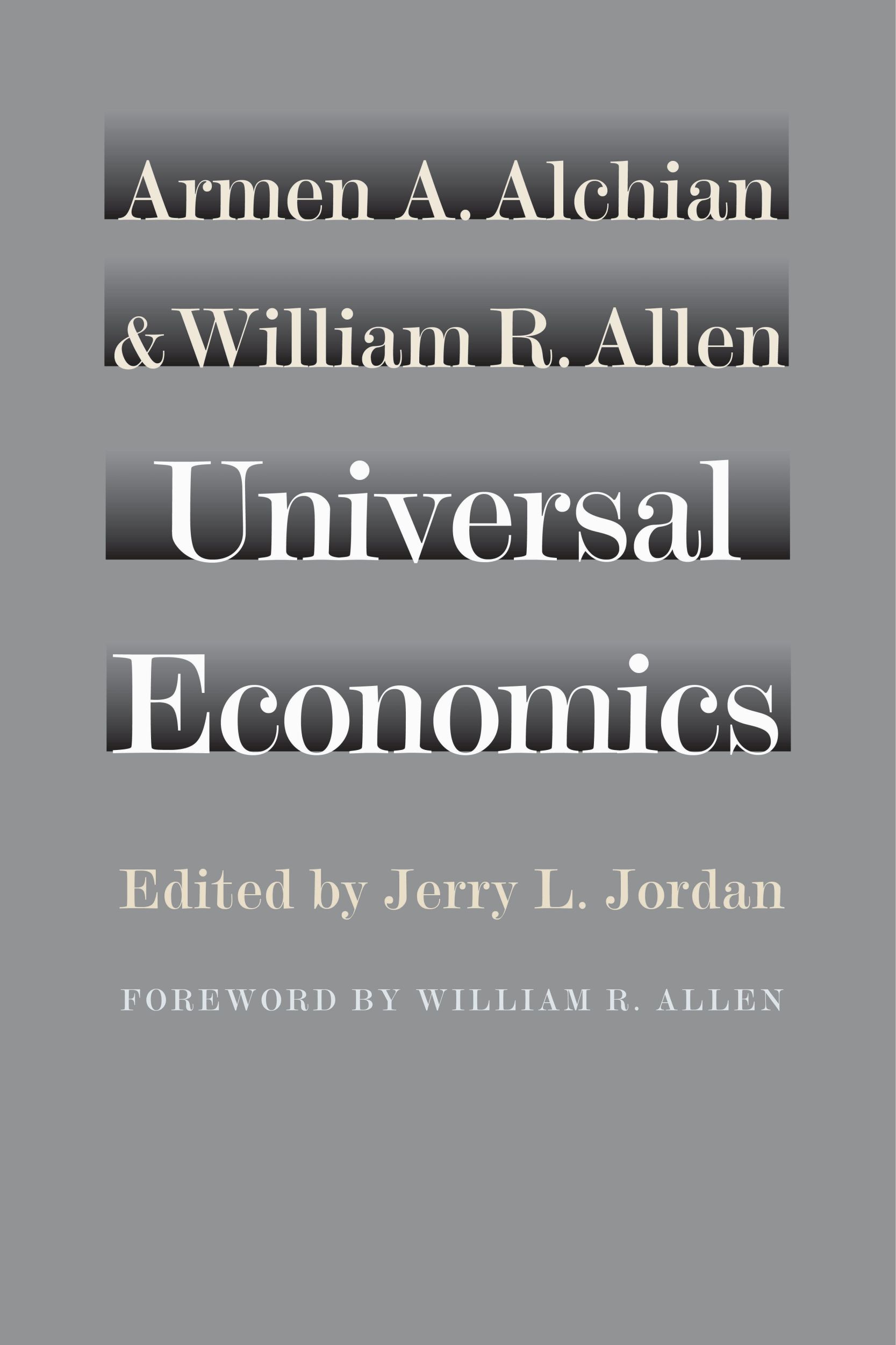 Cover: 9780865979062 | Universal Economics | Armen A Alchian (u. a.) | Taschenbuch | Englisch