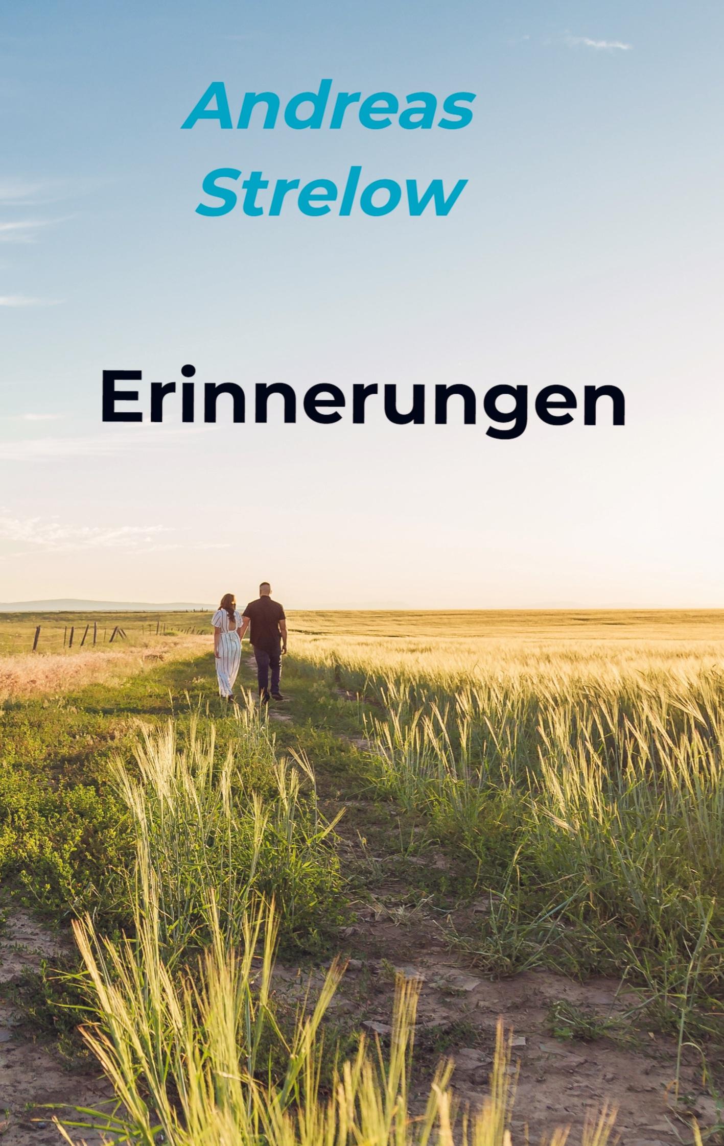 Cover: 9789403750156 | Erinnerungen | Andreas Strelow | Taschenbuch | 304 S. | Deutsch | 2025