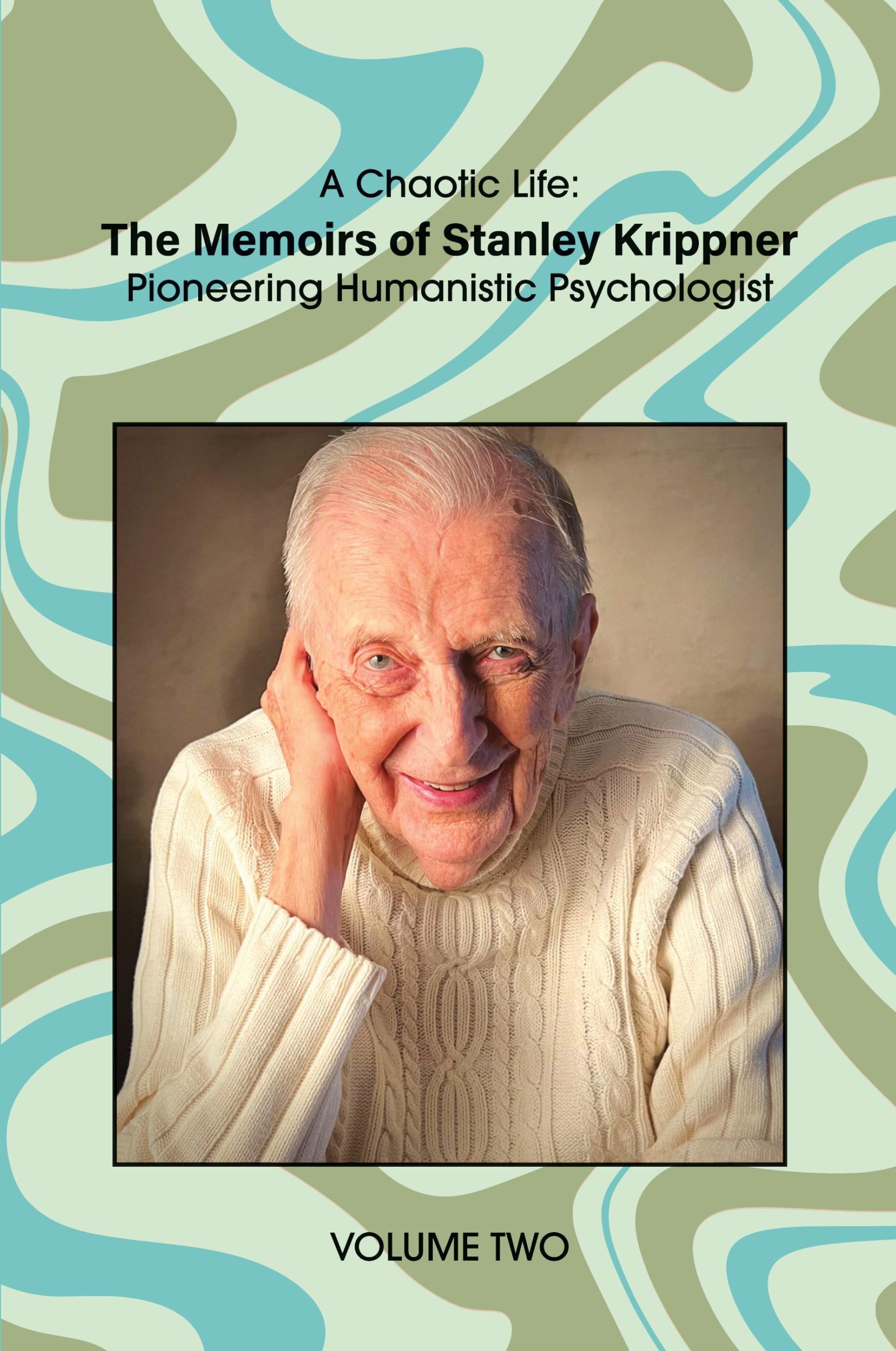 Cover: 9781955737517 | A Chaotic Life (Volume 2) | Stanley Krippner | Taschenbuch | Englisch