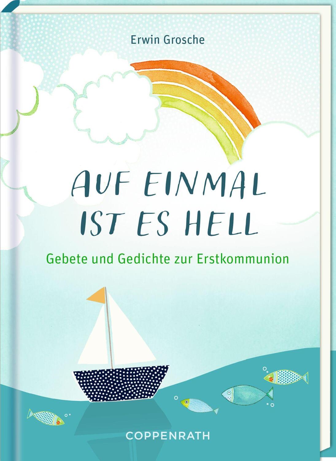 Cover: 9783649647119 | Auf einmal ist es hell | Gebete und Gedichte zur Erstkommunion | Buch