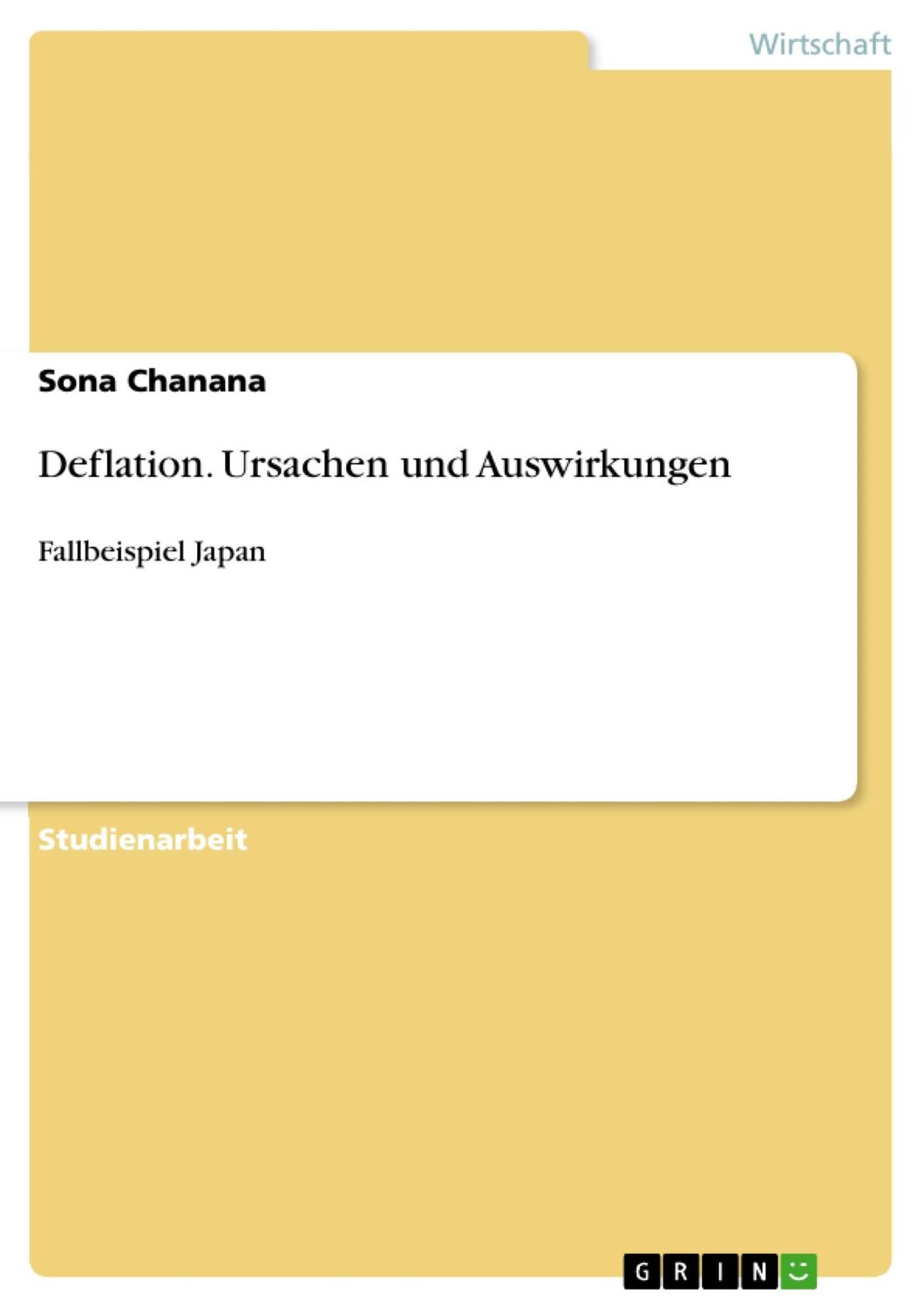 Cover: 9783668289802 | Deflation. Ursachen und Auswirkungen | Fallbeispiel Japan | Chanana