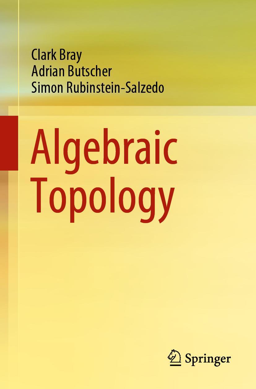 Cover: 9783030706074 | Algebraic Topology | Clark Bray (u. a.) | Taschenbuch | Paperback