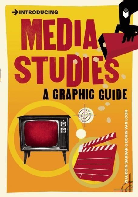 Cover: 9781848311848 | Introducing Media Studies | A Graphic Guide | Ziauddin Sardar | Buch