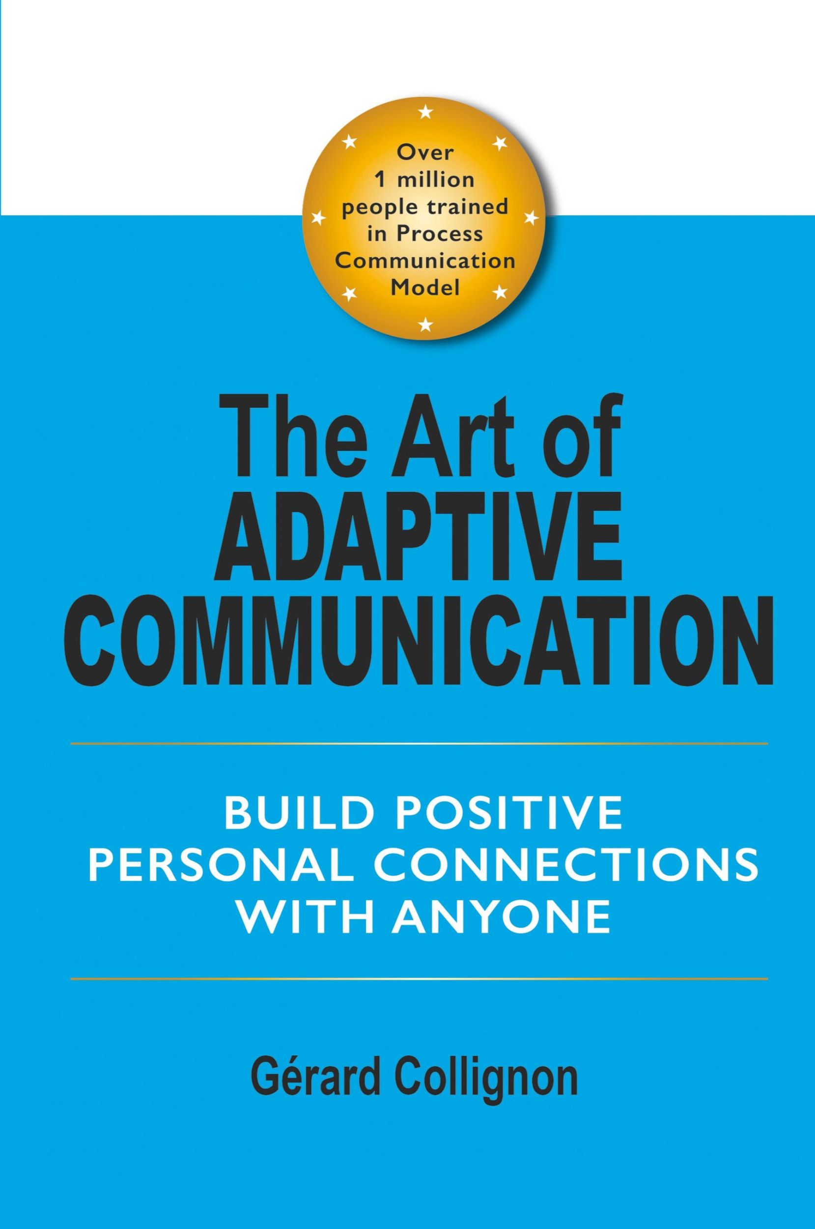 Cover: 9781543436242 | The Art of Adaptive Communication | Gérard Collignon | Taschenbuch