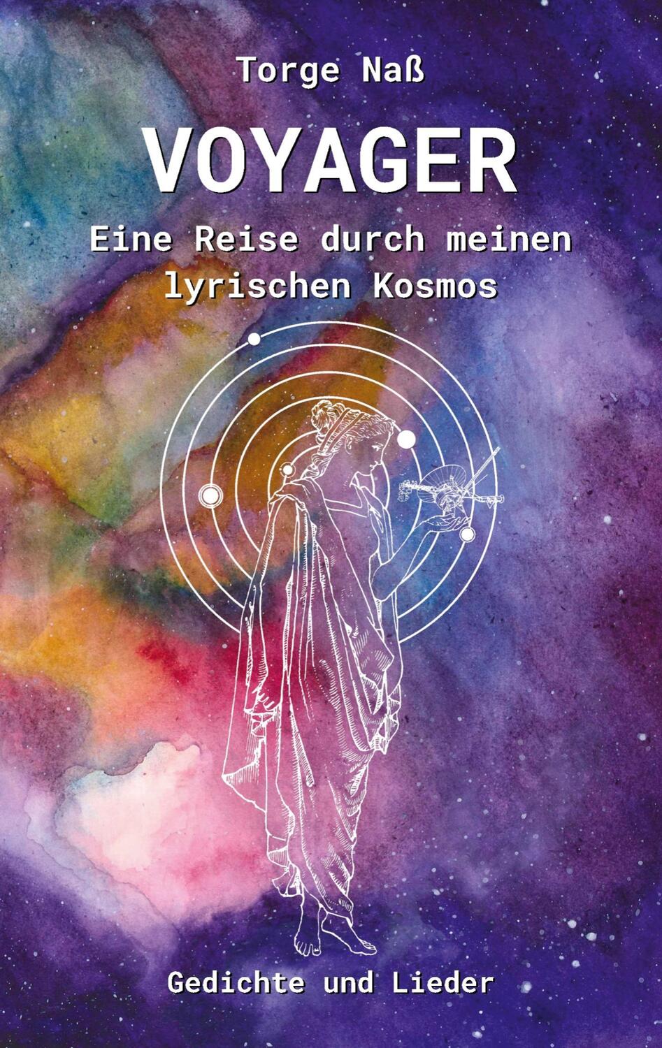 Cover: 9783755778806 | Voyager | Eine Reise durch meinen lyrischen Kosmos | Torge Naß | Buch