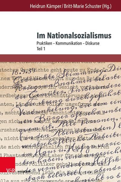 Autor: 9783847113478 | Im Nationalsozialismus | Praktiken - Kommunikation - Diskurse. Teil 1