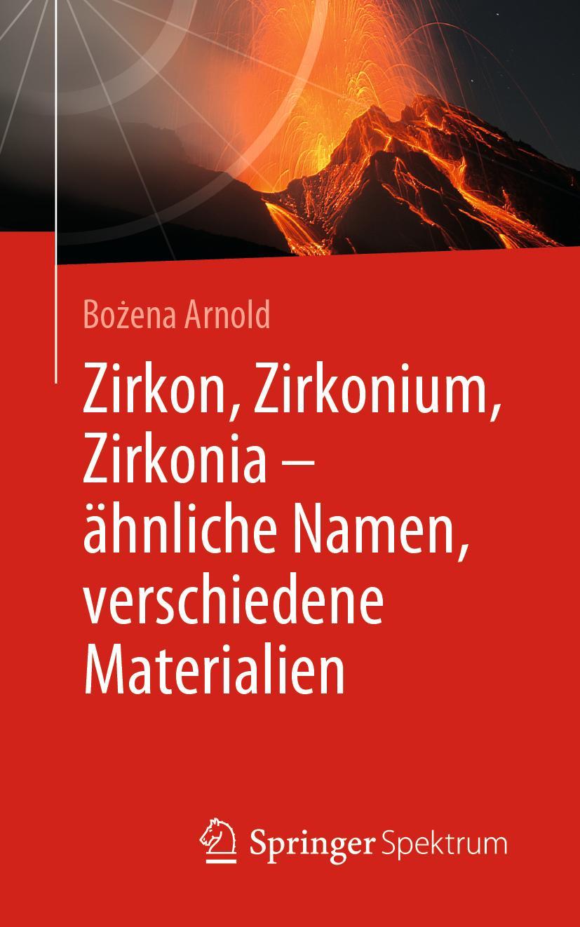 Cover: 9783662595787 | Zirkon, Zirkonium, Zirkonia - ähnliche Namen, verschiedene Materialien