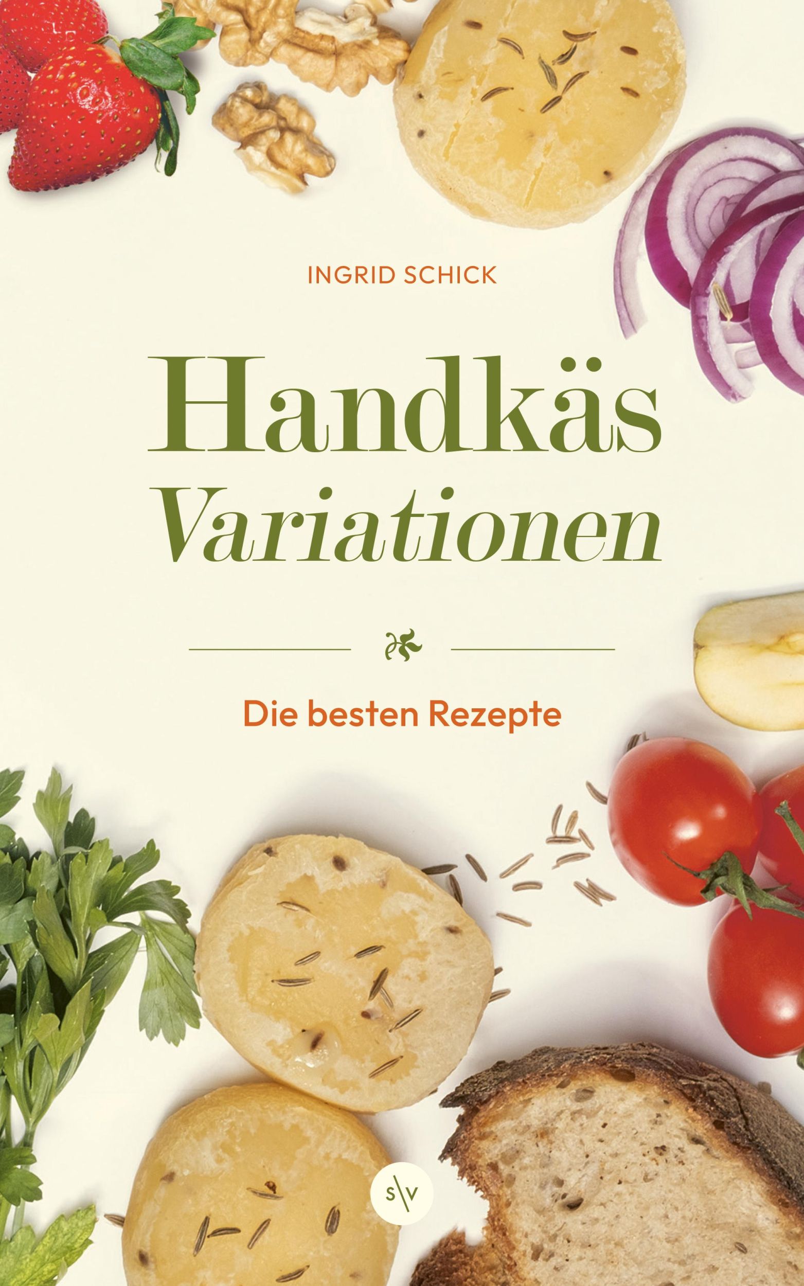 Cover: 9783955424763 | Handkäs-Variationen | Ingrid Schick | Buch | 144 S. | Deutsch | 2025