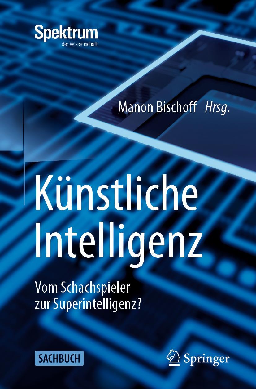 Cover: 9783662624913 | Künstliche Intelligenz | Vom Schachspieler zur Superintelligenz? | XII