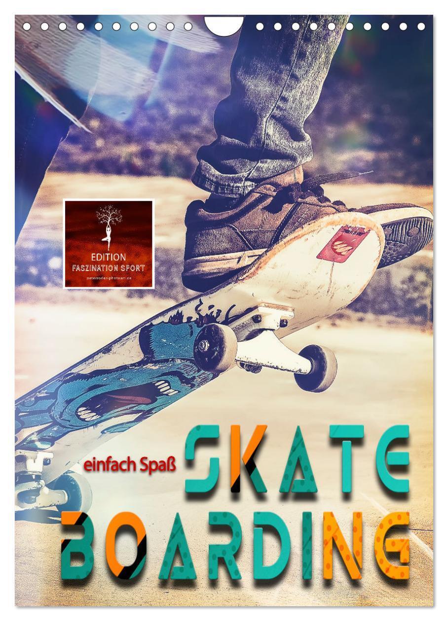 Cover: 9783435931675 | Skateboarding - einfach Spaß (Wandkalender 2025 DIN A4 hoch),...