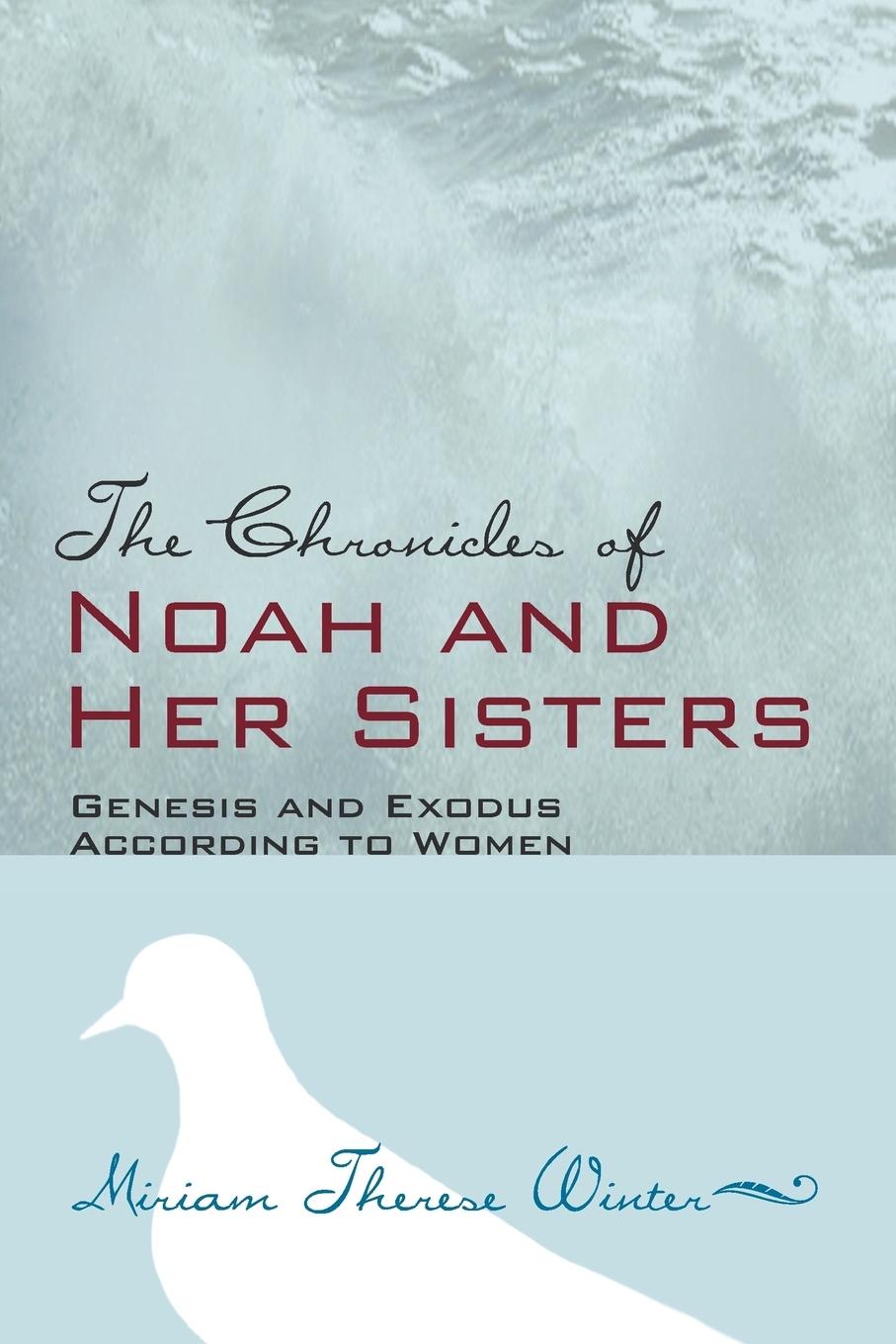 Cover: 9781556358548 | The Chronicles of Noah and Her Sisters | Miriam Therese Winter | Buch