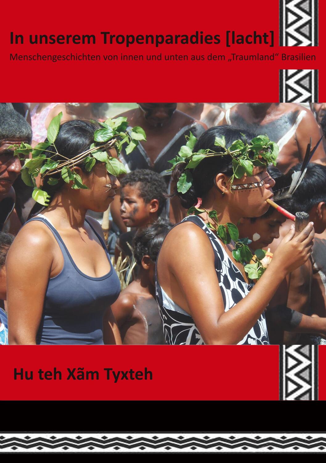 Cover: 9783200056879 | In unserem Tropenparadies [lacht] | Hu teh Xãm Tyxteh | Taschenbuch