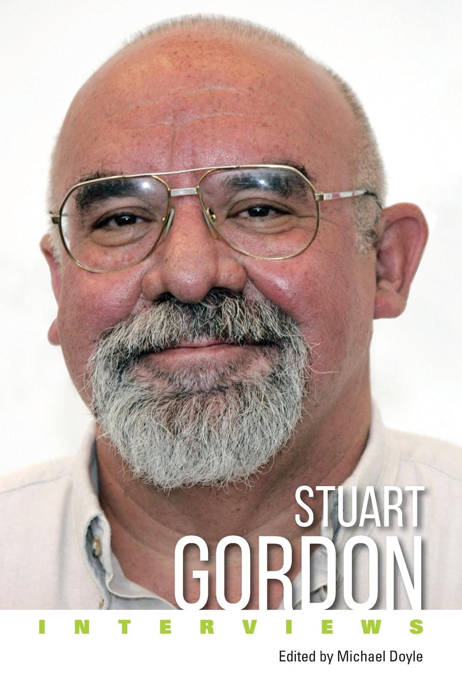 Cover: 9781496837745 | Stuart Gordon | Interviews | Michael Doyle | Taschenbuch | Englisch