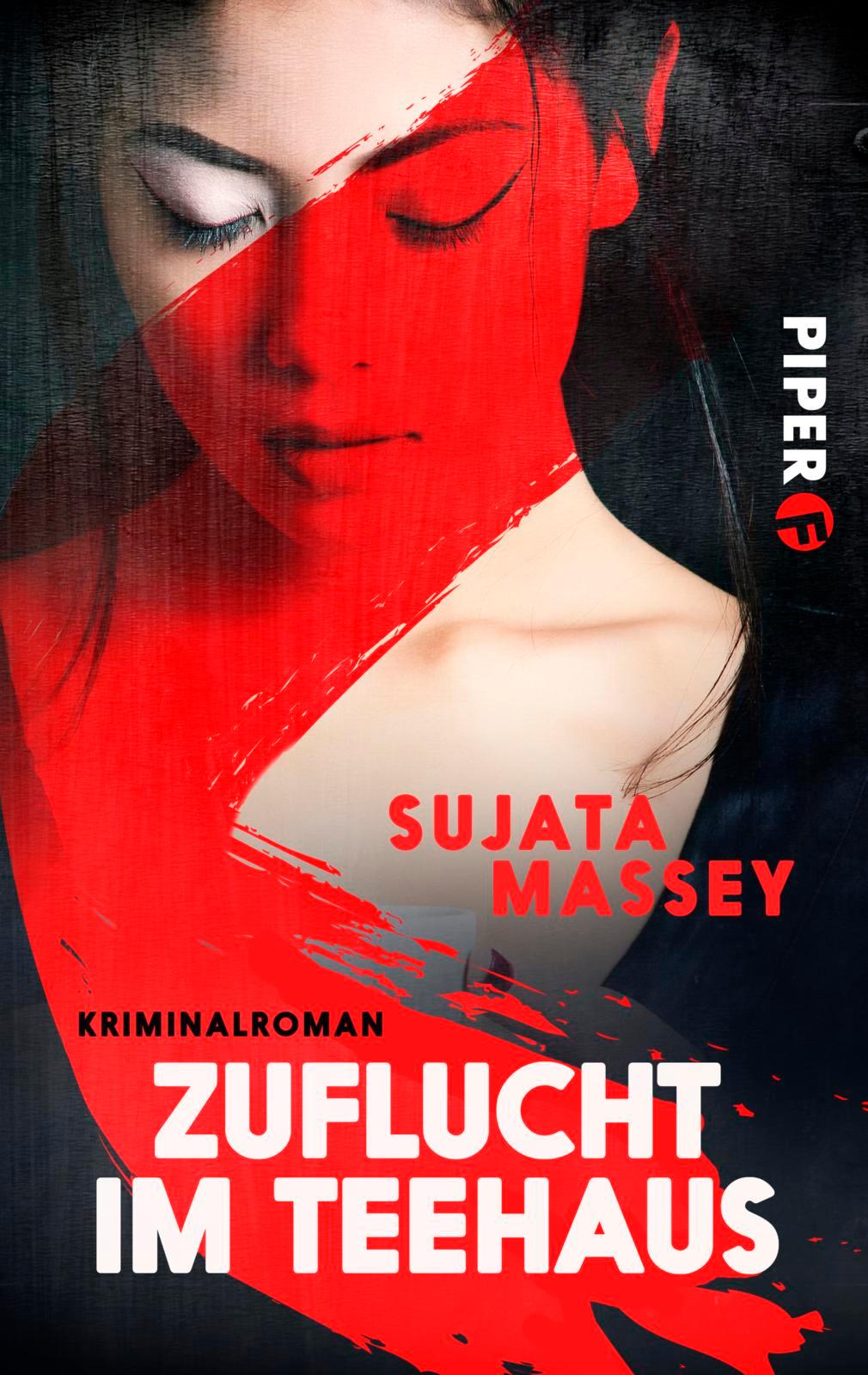 Cover: 9783492500654 | Zuflucht im Teehaus | Sujata Massey | Taschenbuch | 304 S. | Deutsch