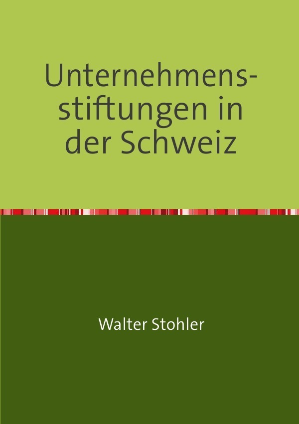 Cover: 9783737553452 | Unternehmens-stiftungen in der Schweiz | Stiften und verdienen | Buch