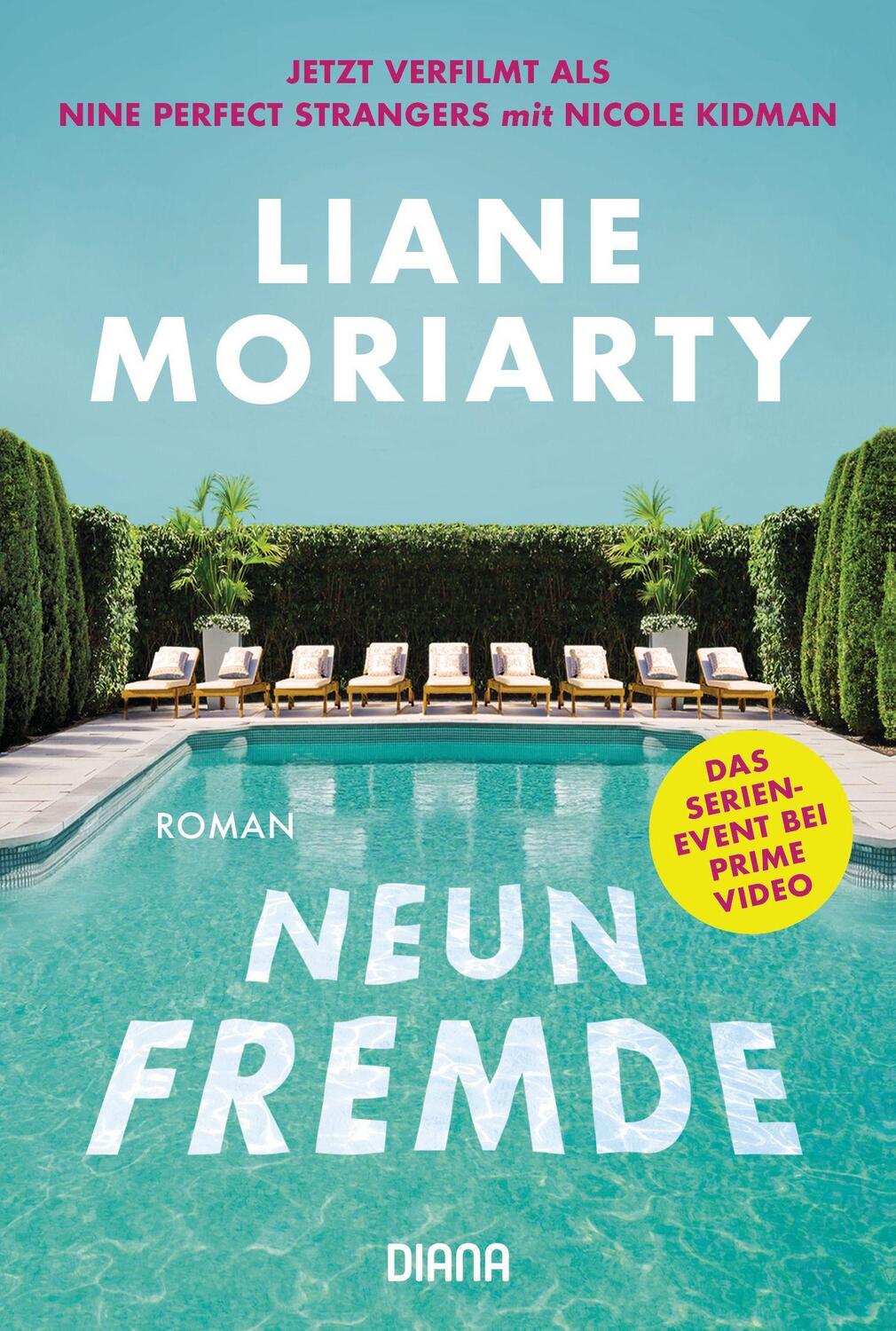 Cover: 9783453360884 | Neun Fremde | Liane Moriarty | Taschenbuch | Deutsch | 2021 | Diana