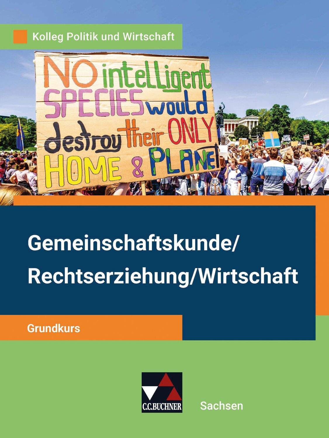 Cover: 9783661720760 | Kolleg Politik und Wirtschaft Sachsen Grundkurs | Grundkurs | Buch