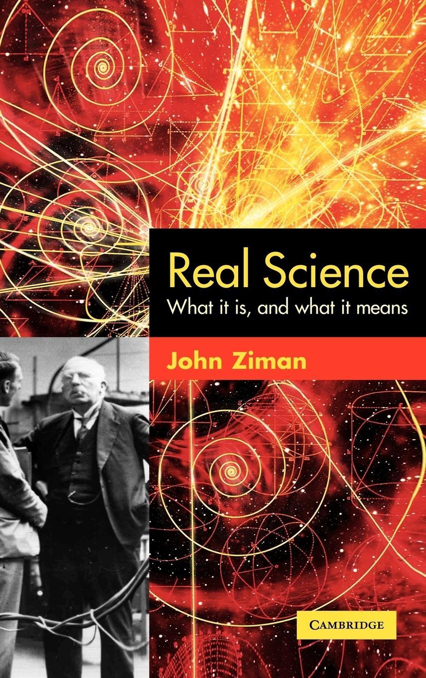 Cover: 9780521772297 | Real Science | What It Is and What It Means | J. M. Ziman (u. a.)