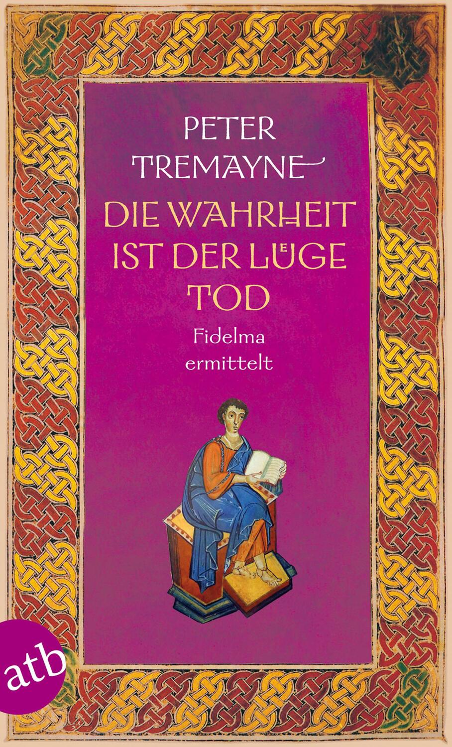 Cover: 9783746633725 | Die Wahrheit ist der Lüge Tod | Fidelma ermittelt | Peter Tremayne