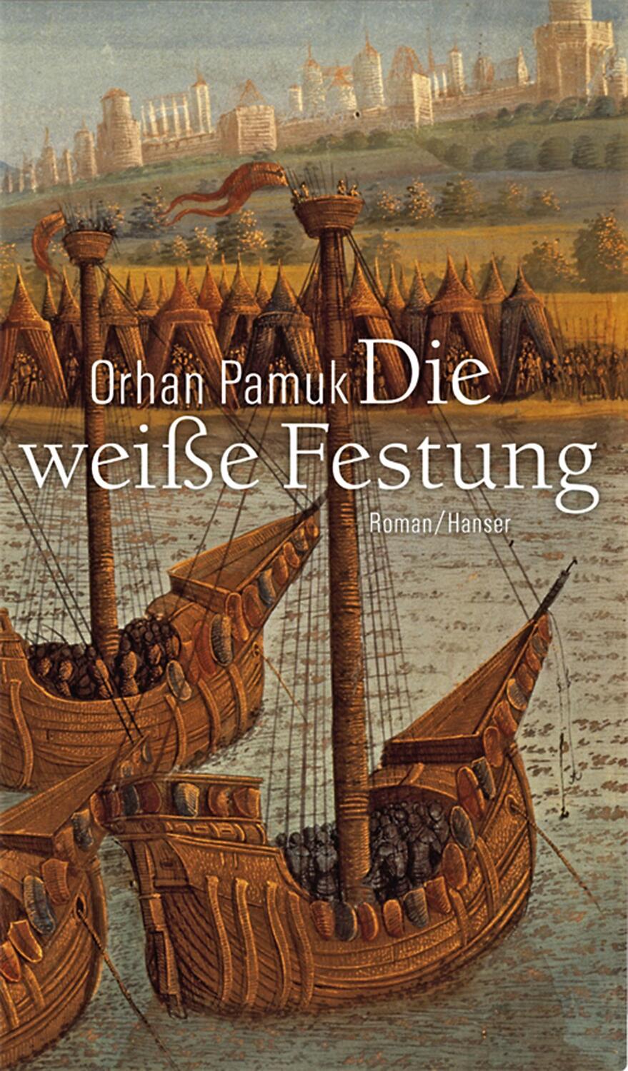 Cover: 9783446207363 | Die weisse Festung | Orhan Pamuk | Buch | 224 S. | Deutsch | 2005