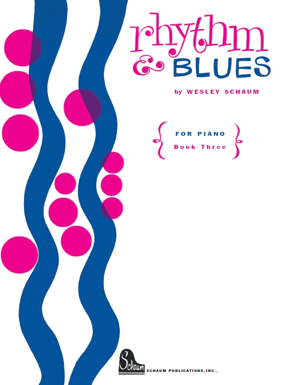 Cover: 9790201607818 | Rhythm &amp; Blues 3 | Wesley Schaum | Buch | Bosworth Edition