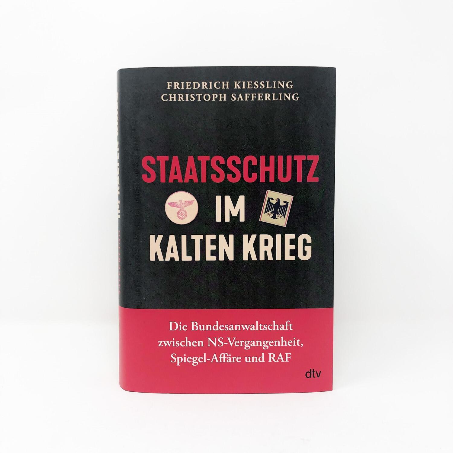 Bild: 9783423282642 | Staatsschutz im Kalten Krieg | Friedrich Kießling (u. a.) | Buch