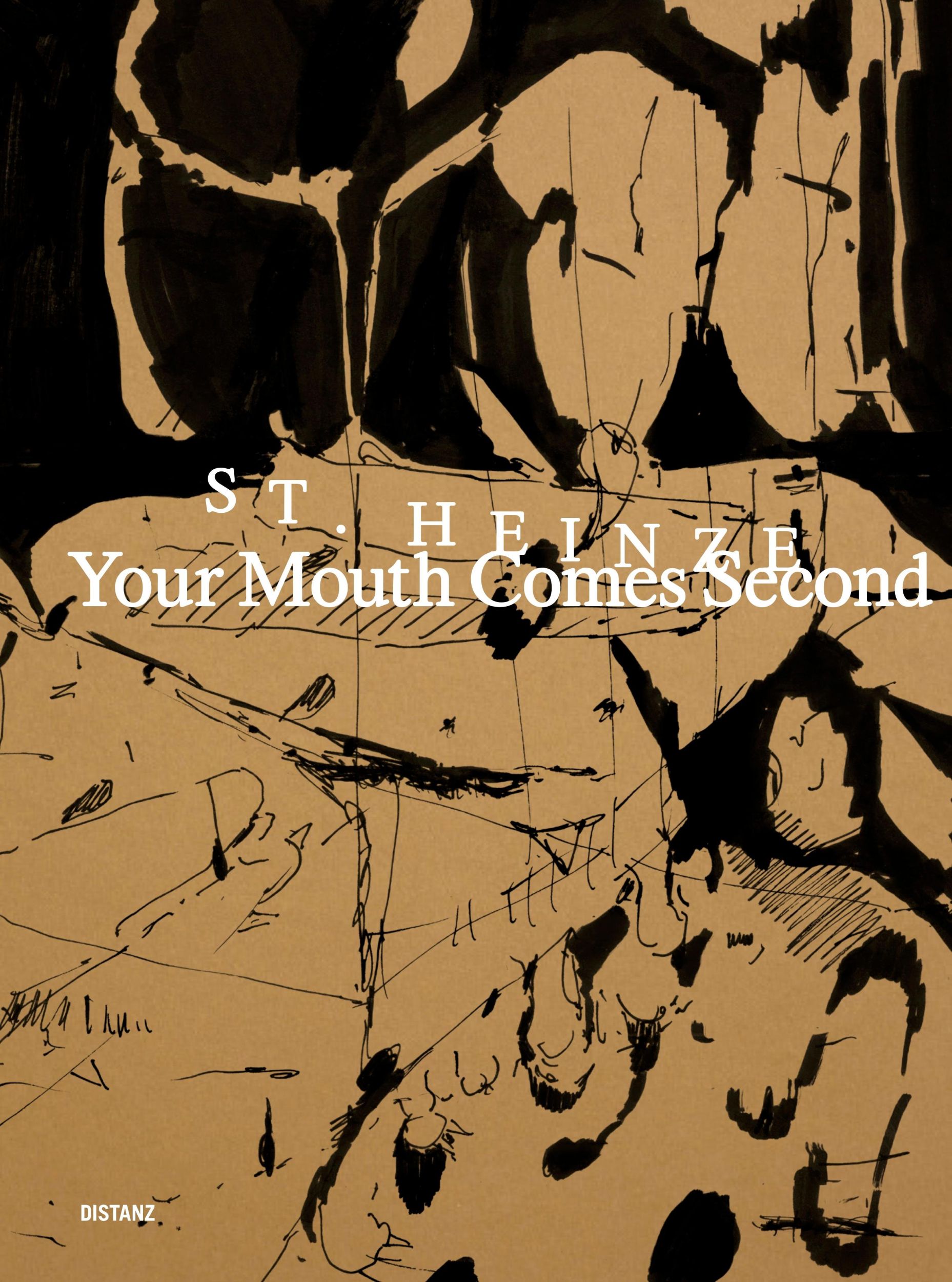 Cover: 9783954767076 | YOUR MOUTH COMES SECOND | Stefanie Heinze | Stefanie Heinze | Buch