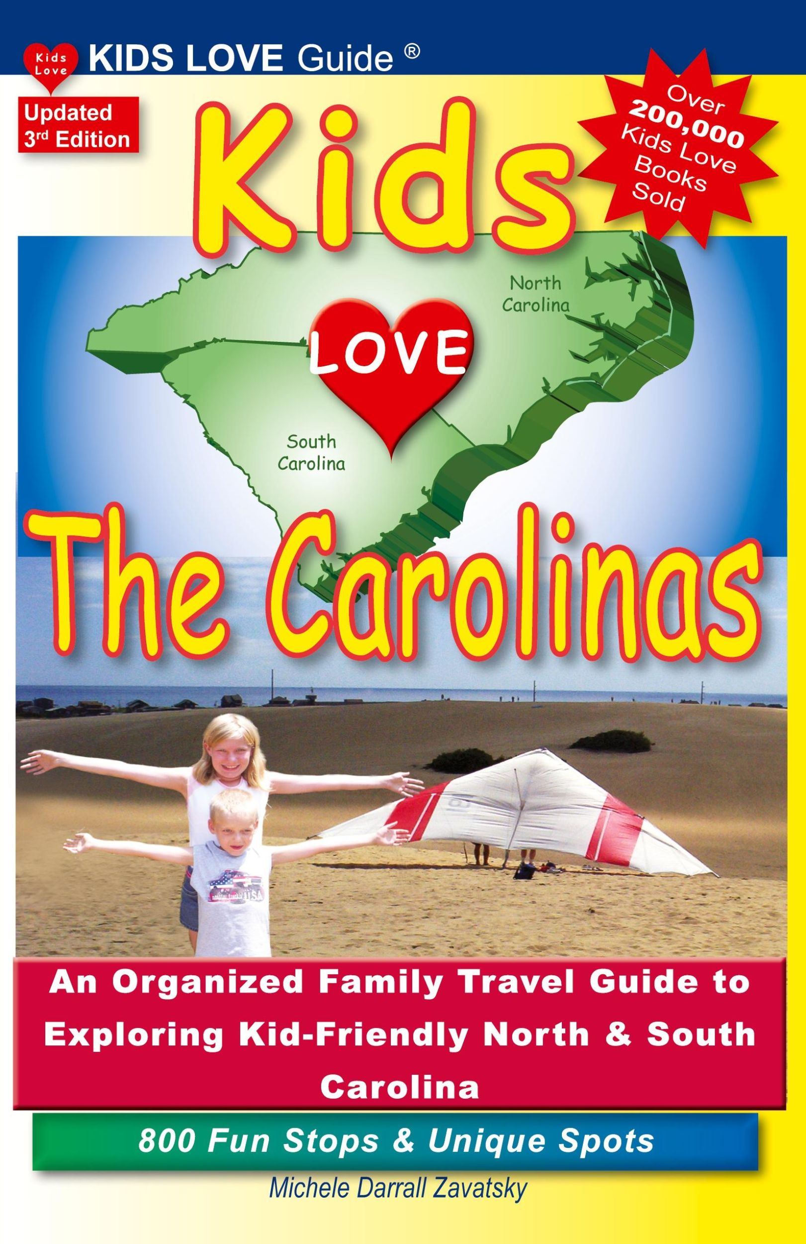 Cover: 9781733506946 | KIDS LOVE THE CAROLINAS, 3rd Edition | Michele Darrall Zavatsky | Buch