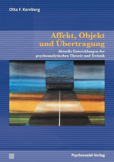 Cover: 9783837923124 | Affekt, Objekt und Übertragung | Otto F Kernberg | Taschenbuch | 2013