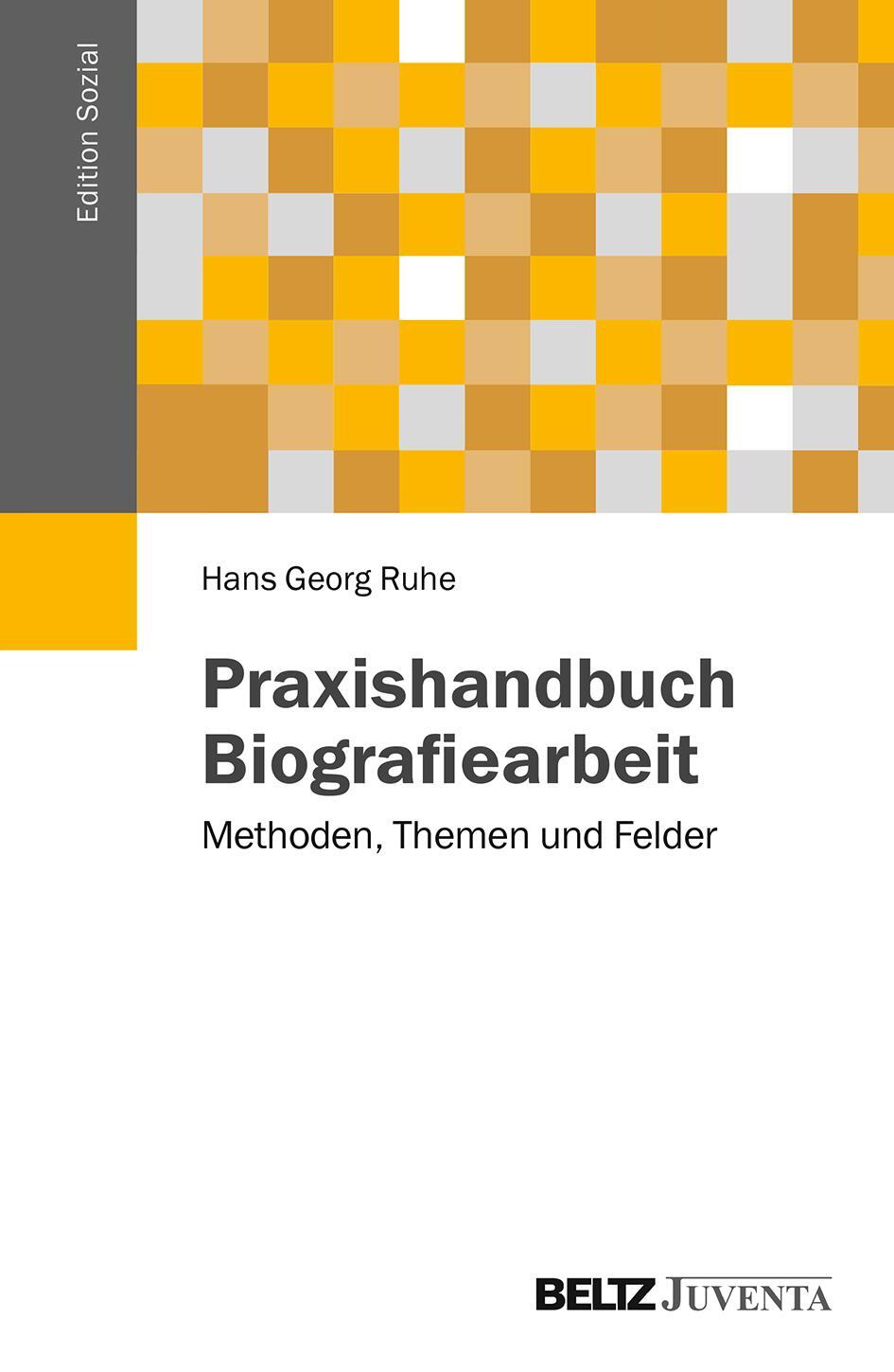 Cover: 9783779931546 | Praxishandbuch Biografiearbeit | Methoden, Themen und Felder | Ruhe