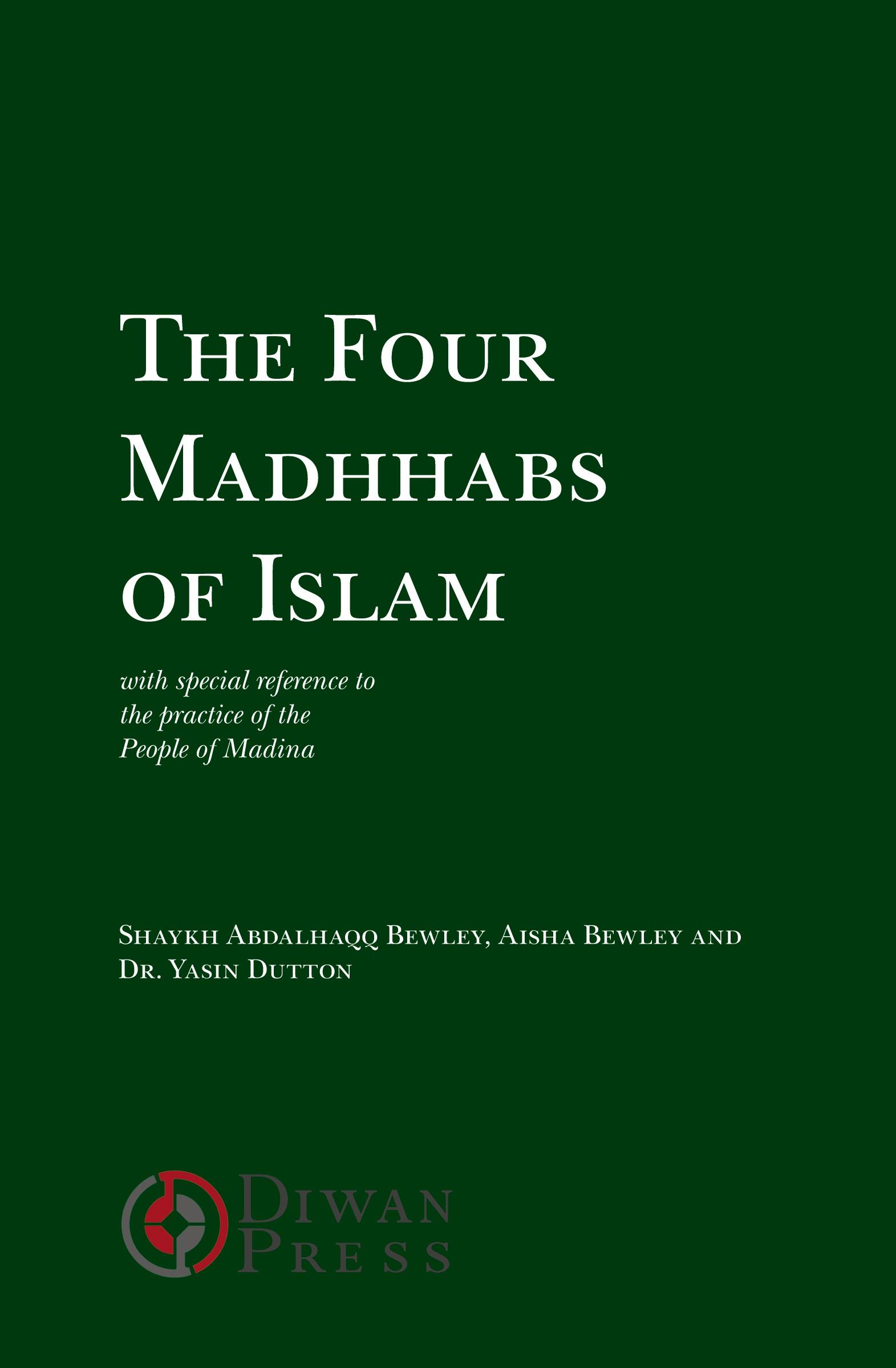 Cover: 9781908892027 | The Four Madhhabs of Islam | Abdalhaqq Bewley (u. a.) | Taschenbuch