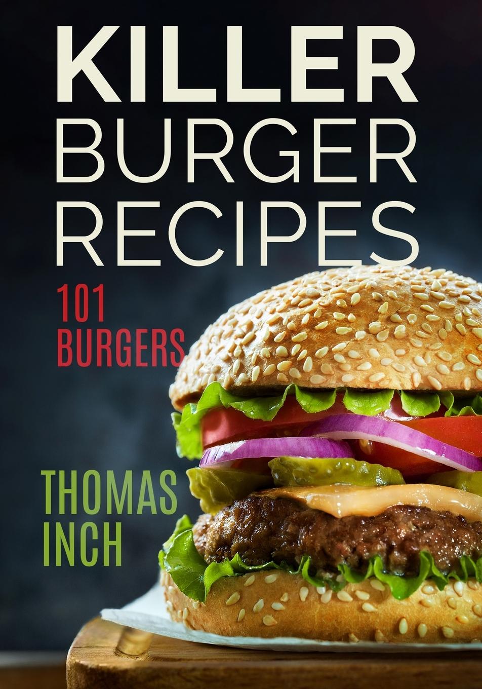 Cover: 9780934523141 | Killer Burger Recipes | 101 Burgers | Timothy P Banse | Taschenbuch