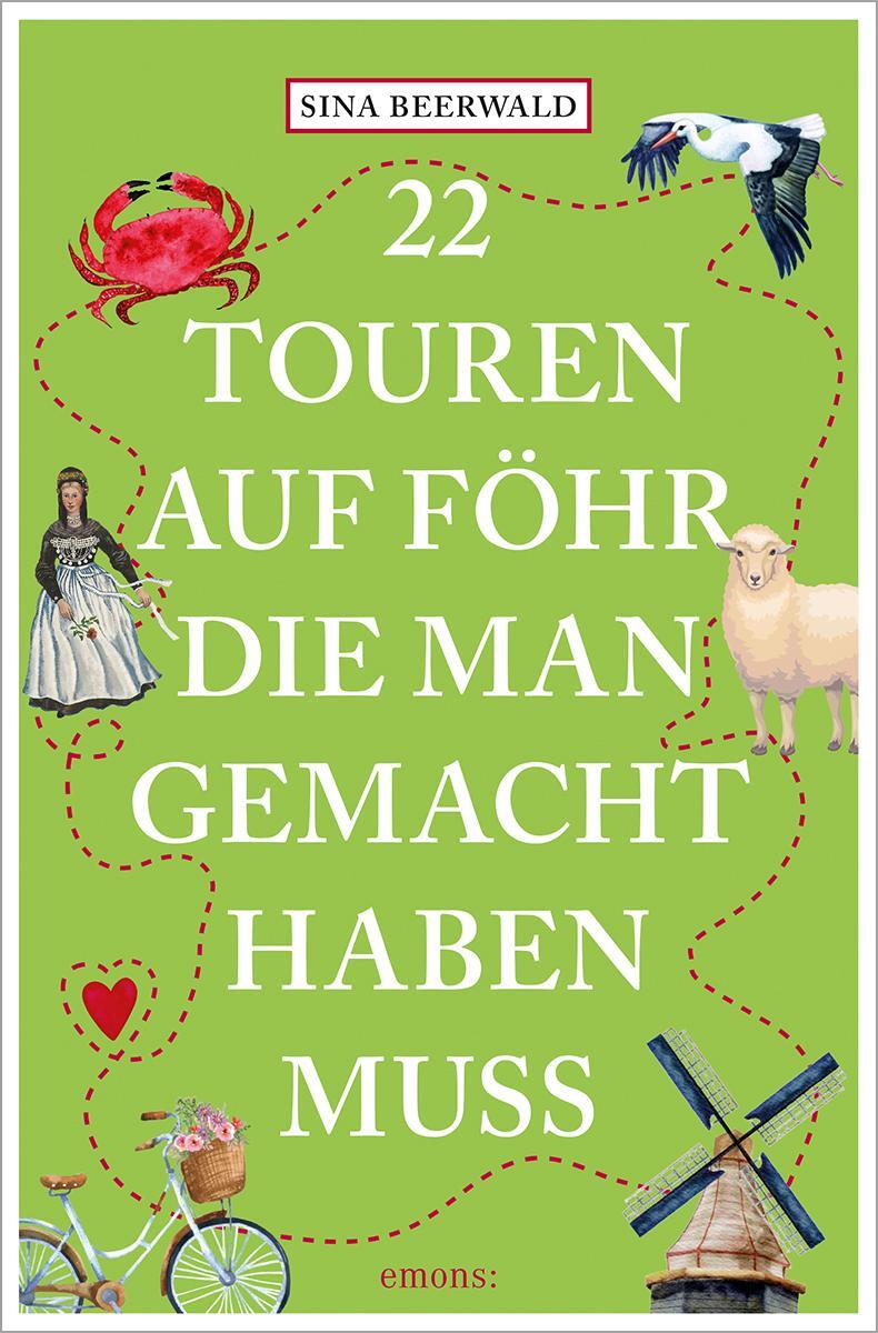 Cover: 9783740820824 | 22 Touren auf Föhr, die man gemacht haben muss | Reiseführer | Buch