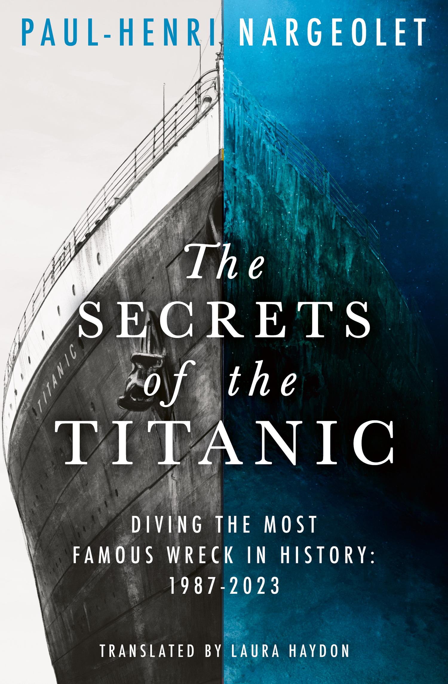 Cover: 9780008694081 | The Secrets of the Titanic | Paul-Henri Nargeolet | Taschenbuch | 2024