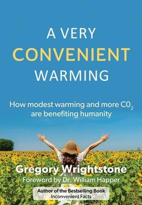 Cover: 9781662885853 | A Very Convenient Warming | Gregory Wrightstone | Taschenbuch | 2024