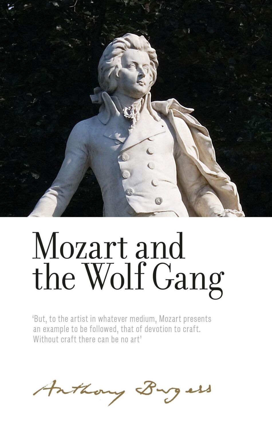 Cover: 9781526132727 | Mozart and the Wolf Gang | By Anthony Burgess | Anthony Burgess | Buch