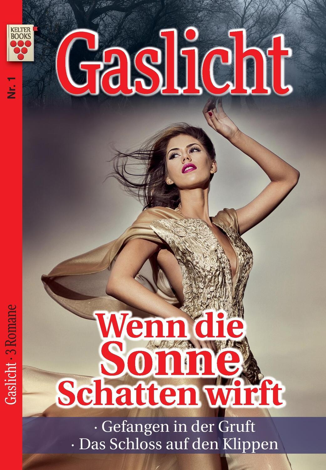 Cover: 9783740907143 | Gaslicht Nr. 1: Wenn die Sonne Schatten wirft / Gefangen in der...