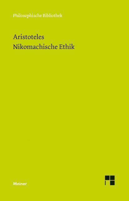 Cover: 9783787306558 | Nikomachische Ethik | Aristoteles | Taschenbuch | LXIII | Deutsch