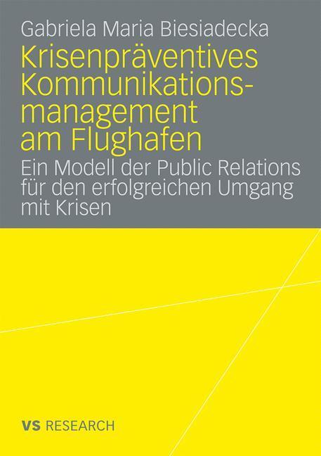 Cover: 9783531161433 | Krisenpräventives Kommunikationsmanagement am Flughafen | Biesiadecka