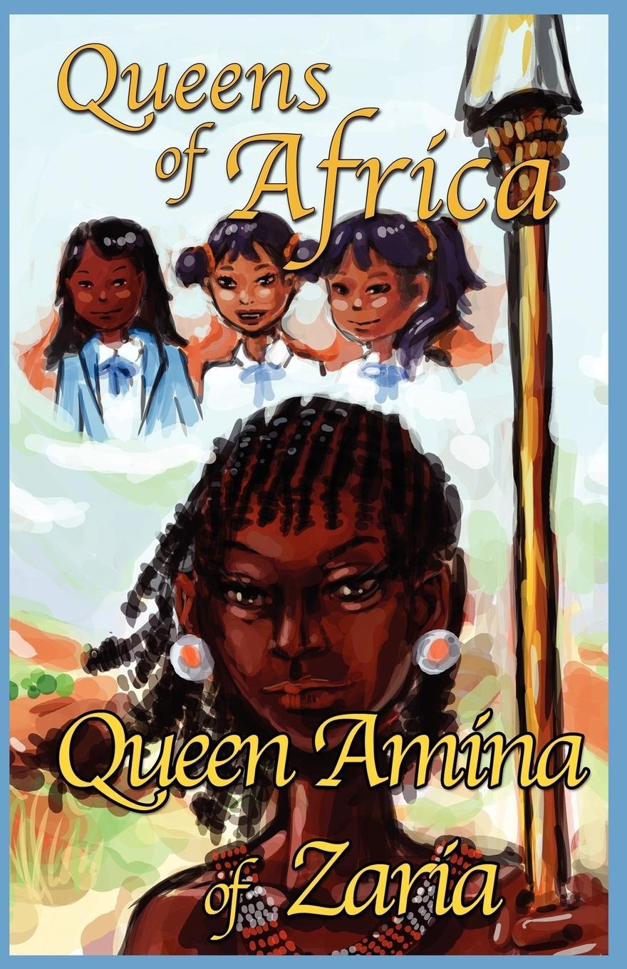 Cover: 9781908218438 | Queen Amina of Zaria | Queens of Africa Book 1 | Judybee | Taschenbuch