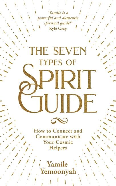 Cover: 9781788173766 | The Seven Types of Spirit Guide | Yamile Yemoonyah | Taschenbuch