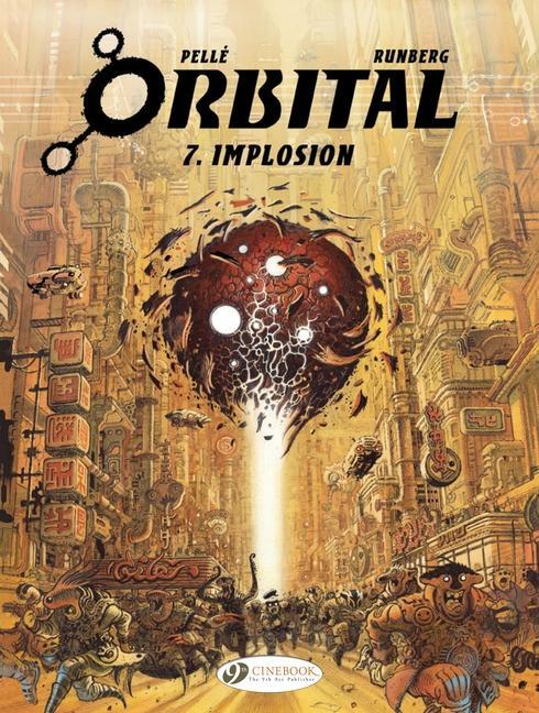 Cover: 9781849183789 | Orbital 7 - Implosion | Sylvain Runberg | Taschenbuch | Englisch