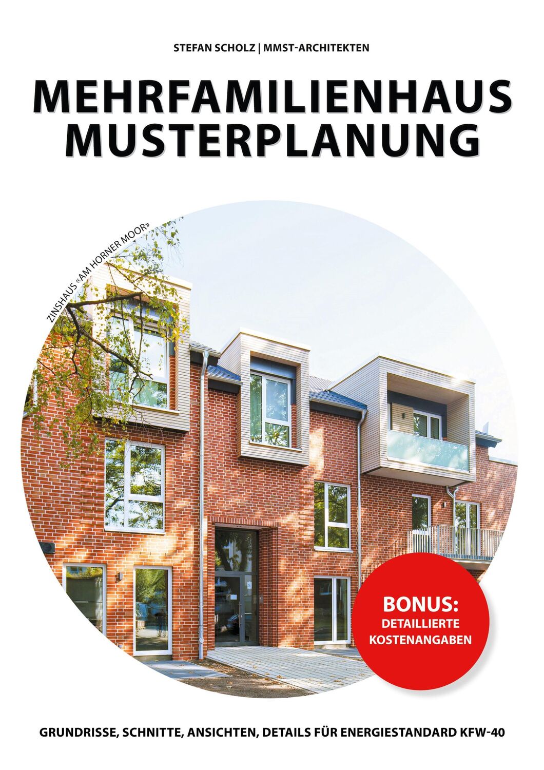 Cover: 9783751982726 | Mehrfamilienhaus Musterplanung | Stefan Scholz | Taschenbuch | 96 S.