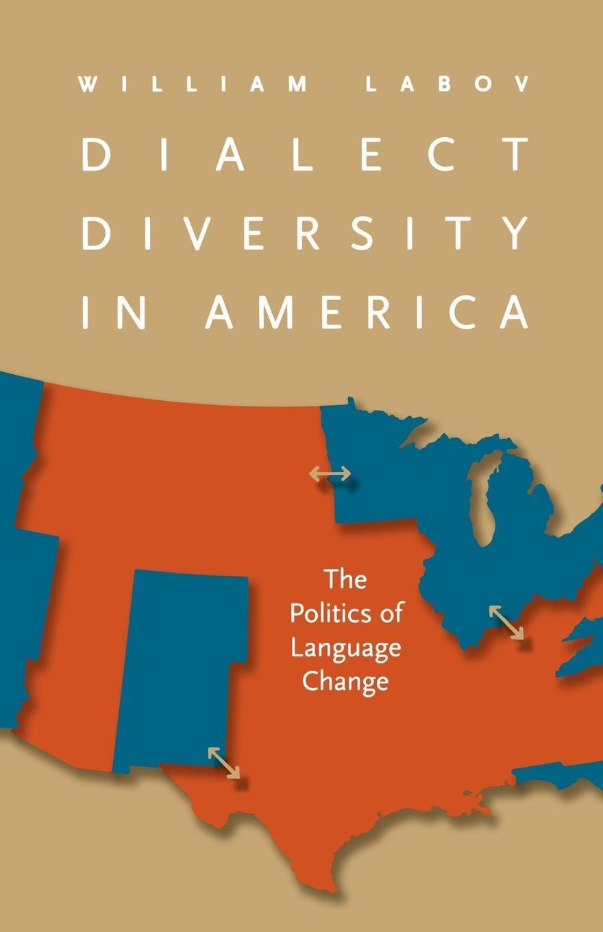 Cover: 9780813935881 | Dialect Diversity in America | The Politics of Language Change | Labov