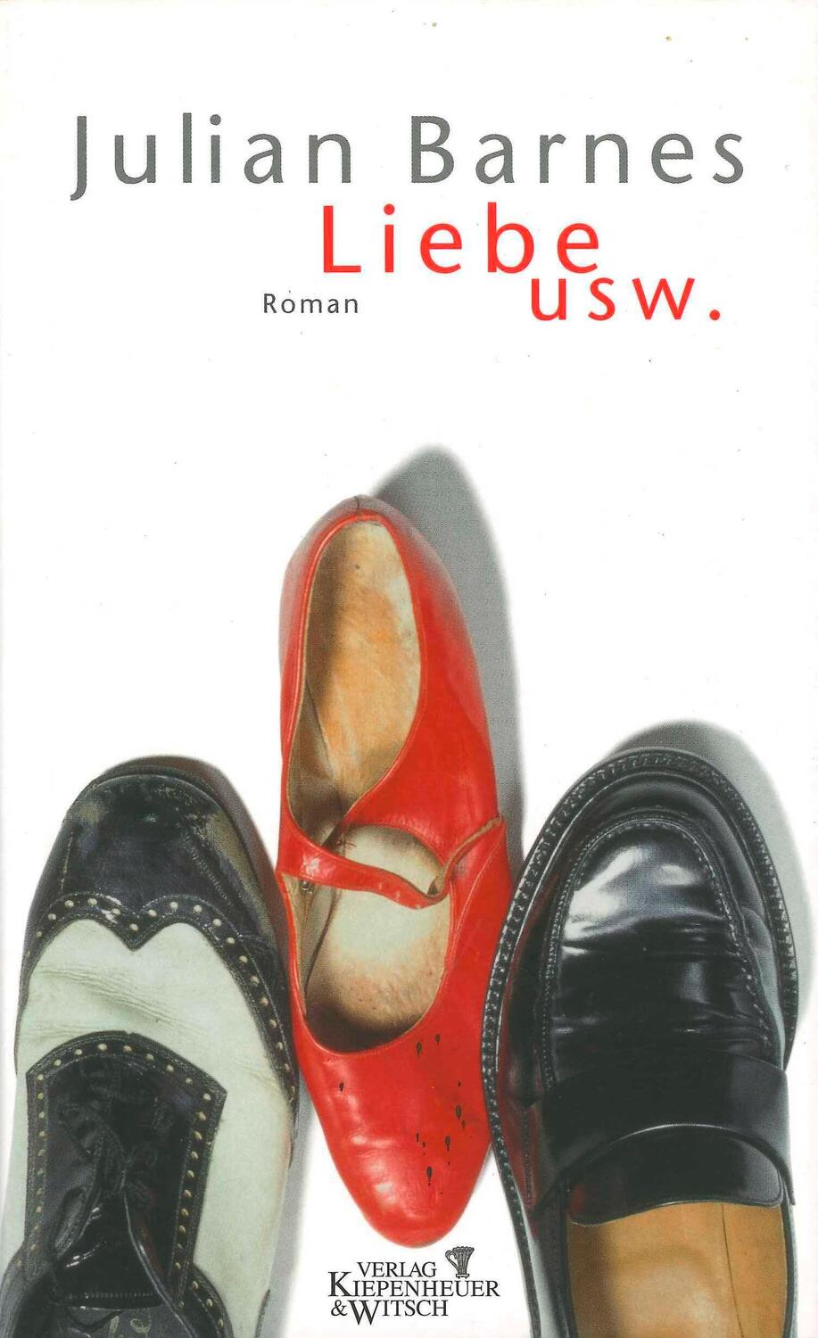 Cover: 9783462030761 | Liebe usw | Julian Barnes | Buch | 256 S. | Deutsch | 2002