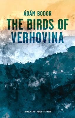 Cover: 9781914990045 | Birds of Verhovina | Adam Bodor | Taschenbuch | Englisch | 2021